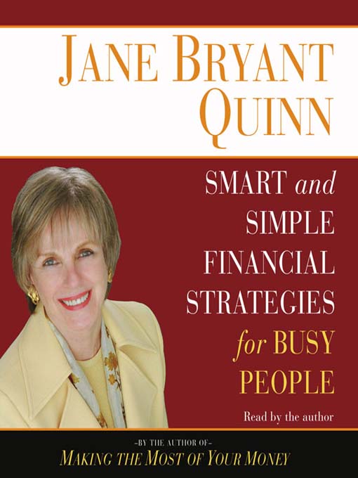 Title details for Smart and Simple Financial Strategies for Busy People by Jane Bryant Quinn - Available